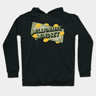 I Have a Millionaire Mindset Hoodie